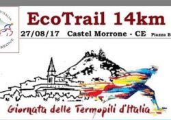 CASTEL MORRONE. Eco Trail Giornata delle Termopili d’Italia: in città il prossimo 27 agosto.