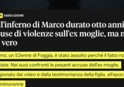 Donne e false accuse. Nell’inferno di Marco durato otto anni: le accuse di violenze sull’ex moglie, ma non era vero.