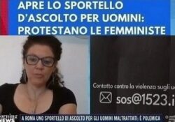 Donne violente. Apre lo sportello d’ascolto per uomini: protestano le femministe. VIDEO.