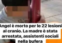 Donne assassine. Angel è morto per le 22 lesioni al cranio. La madre è stata arrestata, assistenti sociali nella bufera.