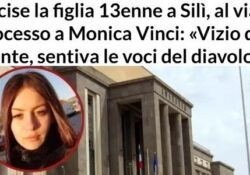 Donne assassine. Uccise la figlia 13enne, al via il processo a Monica Vinci: “Vizio di mente, sentiva le voci del diavolo”.