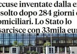 Donne e false accuse. Accuse inventate dalla ex: assolto dopo 284 giorni di domiciliari. Lo Stato lo risarcisce con 33mila euro.