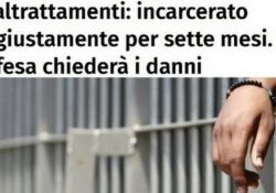Donne e false accuse. Maltrattamenti, incarcerato ingiustamente per sette mesi: la difesa chiederà i danni.
